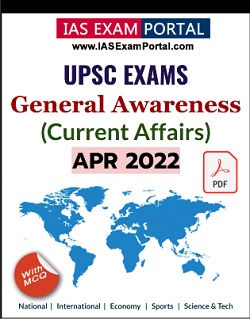 General Awareness for UPSC Exams - MAR 2022