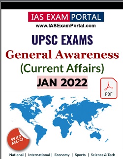 General Awareness for UPSC Exams - JAN 2022