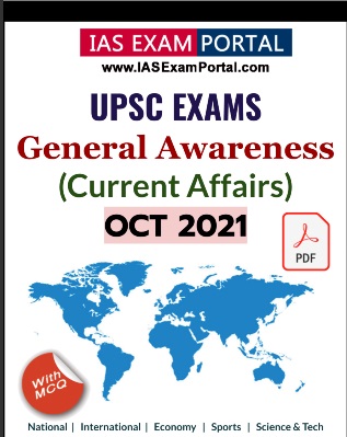 General Awareness for UPSC Exams - OCT 2021